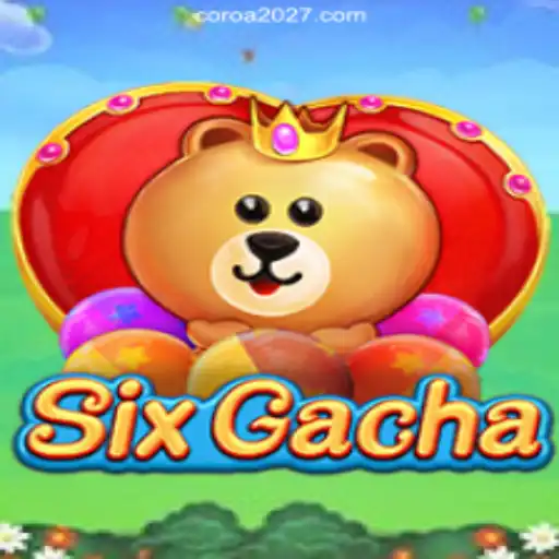 Unveiling SixGacha: A Revolutionary Gaming Experience on COROA2026